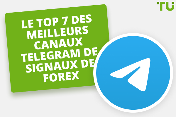 Le Top 7 des meilleurs canaux Telegram de signaux de Forex
