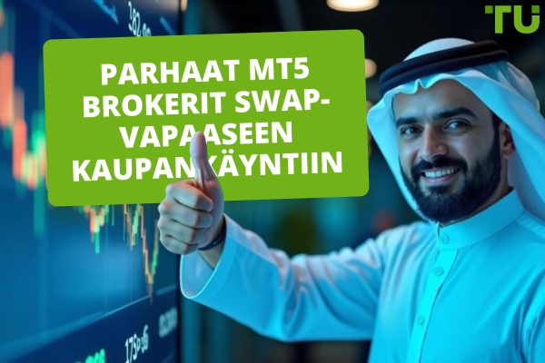 Paras MT5 Broker Swap-vapaaseen kaupankäyntiin