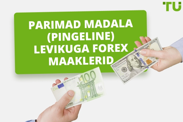 Parimad madala (kitsas) hinnavahega Forex maaklerid 2025. aastal