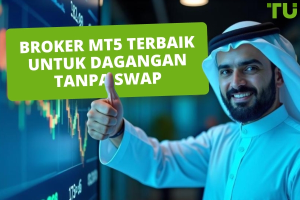 Broker MT5 Terbaik Untuk Dagangan Tanpa Swap