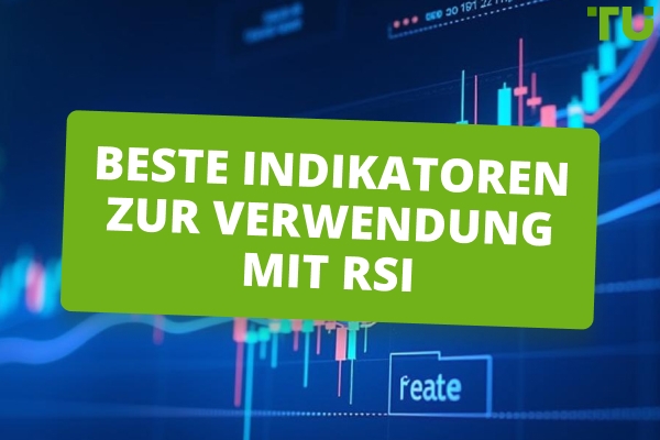 Beste Indikatoren zur Verwendung mit RSI