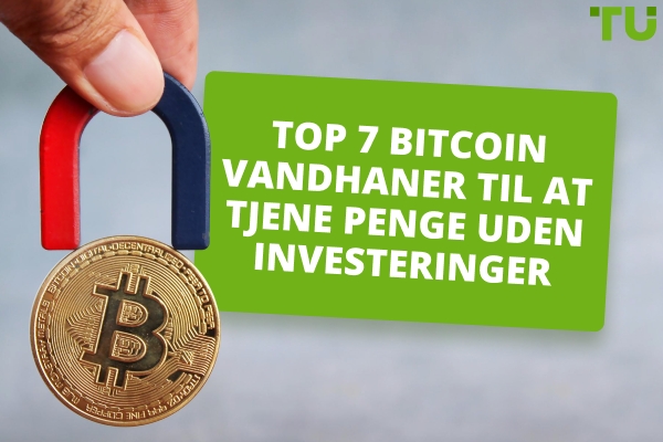 Top 7 Bitcoin Vandhaner til at tjene penge uden investeringer