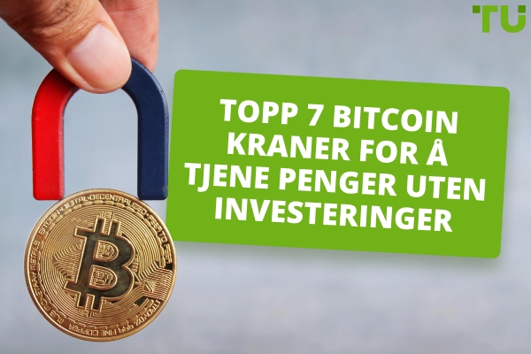 Topp 7 Bitcoin kraner for å tjene penger uten investeringer