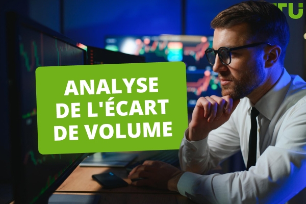 Analyse de l'écart de volume | Guide complet et stratégies de trading