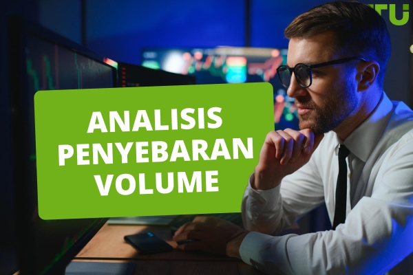 Analisis Volume Spread | Panduan Lengkap Dan Strategi Perdagangan