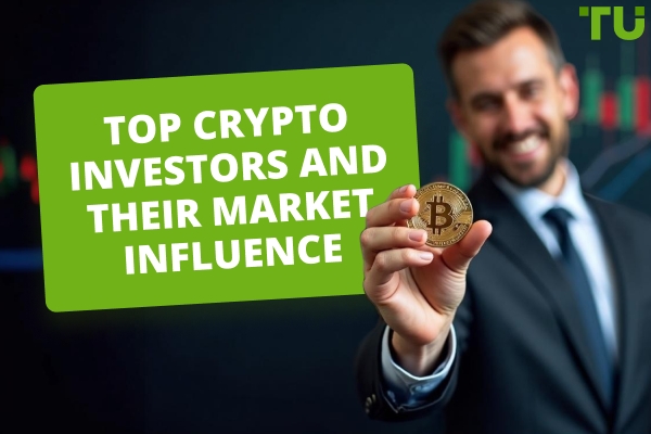 The Most Famous Crypto Investors And How They Influence The Market