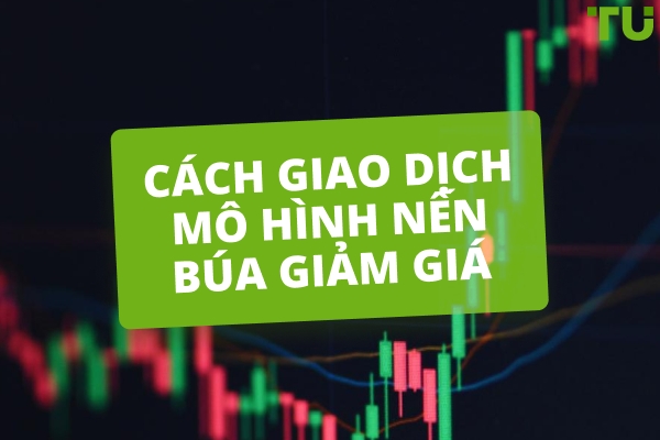 Chiến lược giao dịch Bearish Hammer - Traders Union
