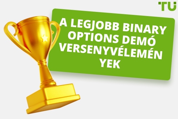 A legjobb Binary Options demo versenyek