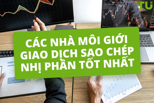 Nền tảng giao dịch sao chép quyền chọn nhị phân tốt nhất