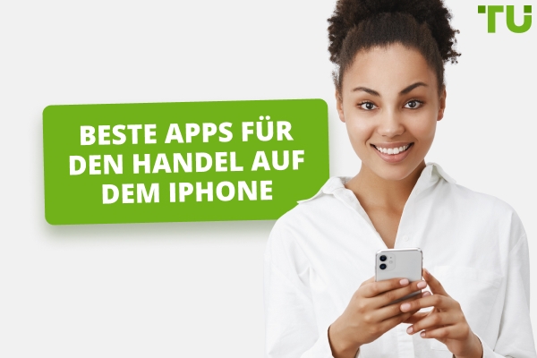 Top 10 der besten Apps für den Handel auf iPhone