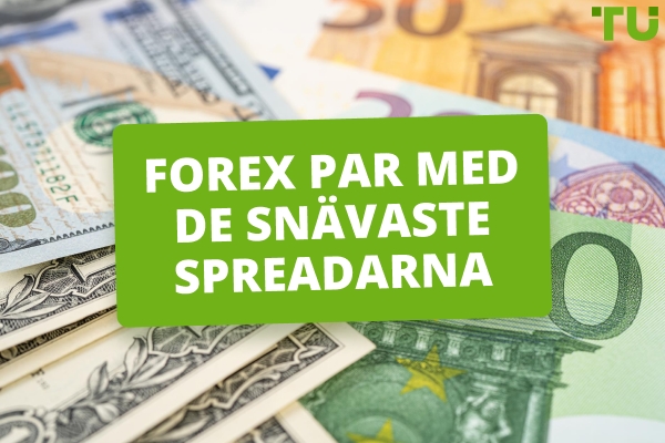 Forex-par med de tightaste spreadarna