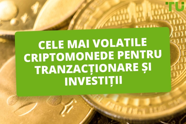 Cele mai volatile 17 criptomonede în 2025