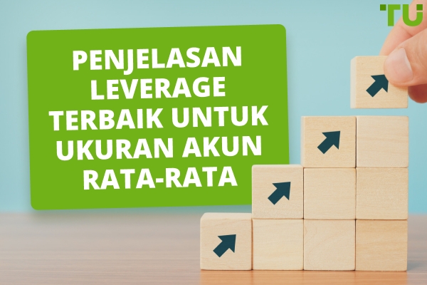 Berapa Leverage Terbaik Untuk Akun $1000-2000?