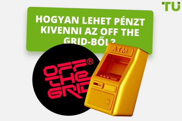 Hogyan lehet pénzt felvenni a Off the Grid: Teljes útmutató