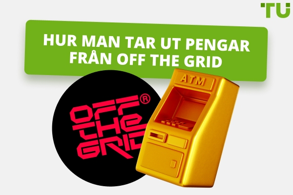 Hur man tar ut pengar från Off the Grid: En komplett guide
