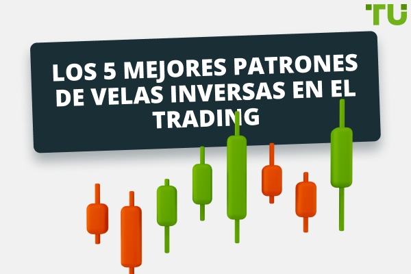 Los 5 mejores patrones de velas inversas en el trading
