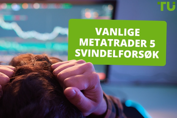 Vanlige Metatrader 5 svindelforsøk