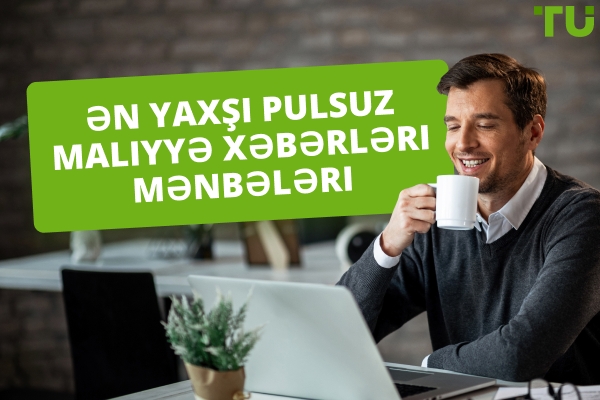 Ən yaxşı Maliyyə Xəbərləri Vebsaytları, Lentlər və Telegram Kanalları