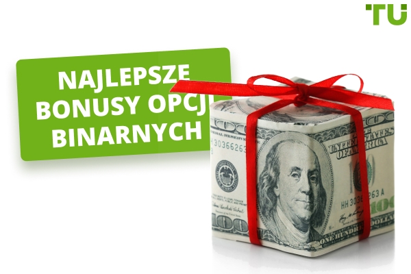Najlepsze bonusy opcji binarnych w 2025 roku