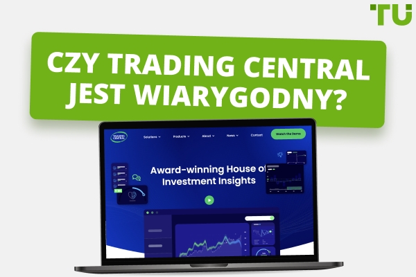 Trading Central Recenzja - najważniejsze wady i zalety