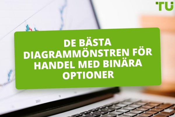 Vilka är de bästa diagrammönstren för binär handel?