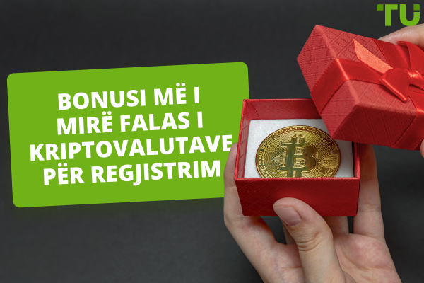 Bonuset më të mira falas për kriptovalutat pa depozitë për regjistrim