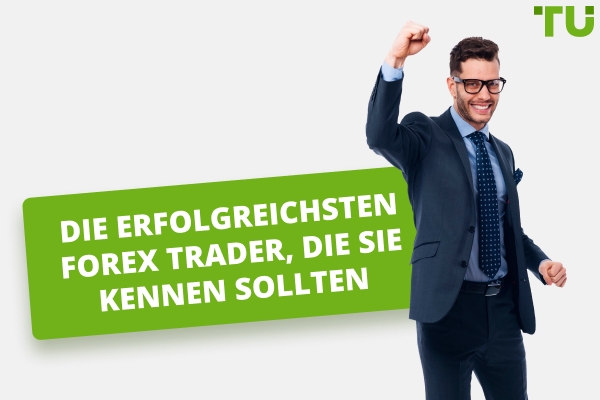 Die erfolgreichsten Forex-Händler, die Sie kennen sollten
