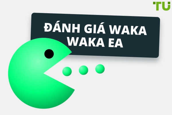 Đánh giá Waka Waka Expert Advisor