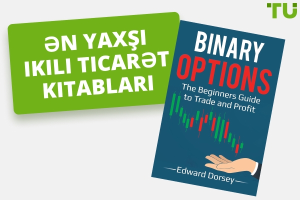 Hər Səviyyə Üçün Ən Yaxşı İkili Ticarət Kitabları