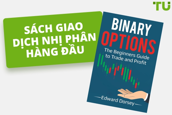 Những Cuốn Sách Giao Dịch Nhị Phân Tốt Nhất Cho Mọi Trình Độ Kỹ Năng