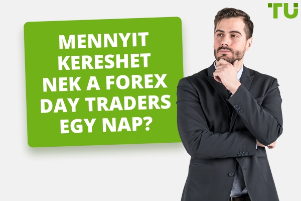 Mennyi a tipikus Forex kereskedési nyereség naponta?