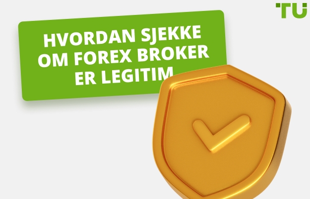 Slik sjekker du om Forex-megler er legitim i 5 trinn