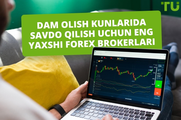 Eng yaxshi hafta oxiri savdo brokerlari 2025