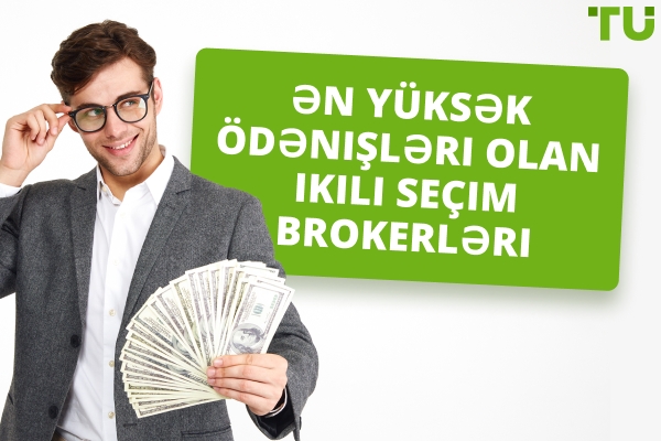 Ən Yüksək Ödənişli İkili Opsion Brokerləri
