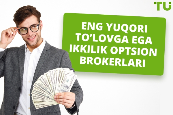 Eng Yuqori To'lovli Ikkilik Opsion Brokerlari