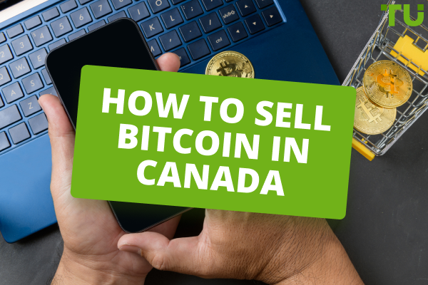 How to Sell Bitcoin in Canada - A Simple Guide