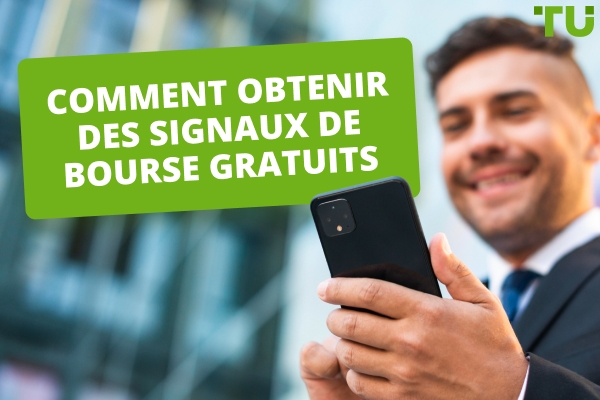 Comment obtenir des signaux de trading d'actions gratuits ?