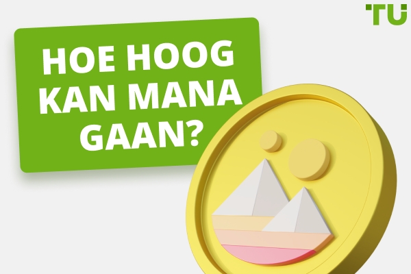 Hoe hoog kan MANA gaan? | Kan MANA $100 of zelfs $1.000 bereiken?