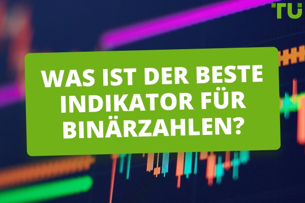 Was ist der beste Indikator für Binär?