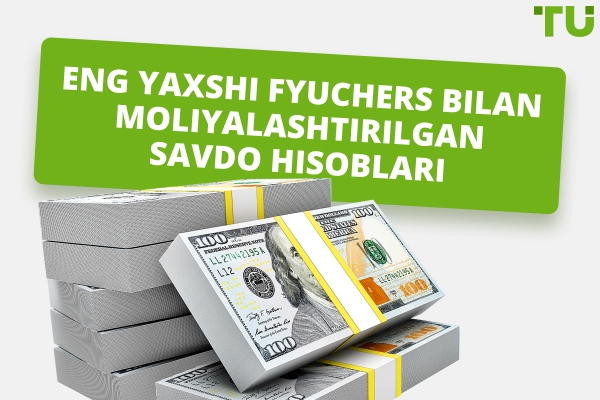 2025 yilda eng yaxshi kelajakdagi mablag' bilan ta'minlangan hisoblar