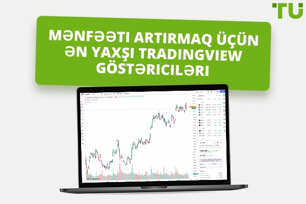 Günlük Ticarət və Scalping üçün Ən Yaxşı TradingView Göstəriciləri