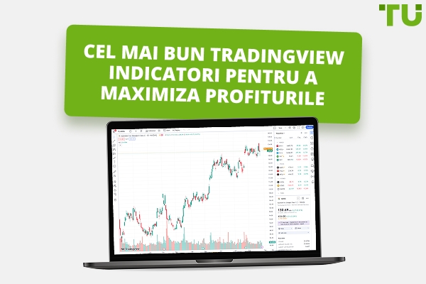 Cei mai buni indicatori TradingView pentru tranzacționare zilnică și scalping