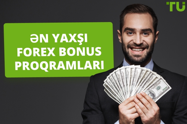 2025-ci ildə Ən Yaxşı Forex Bonus Proqramları