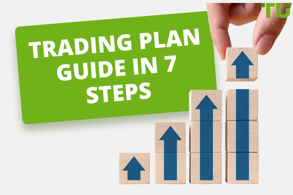 How to Create Winning Trading Plan - Top 7 Rules 