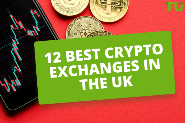 12 Best Crypto Exchanges in the UK 2024