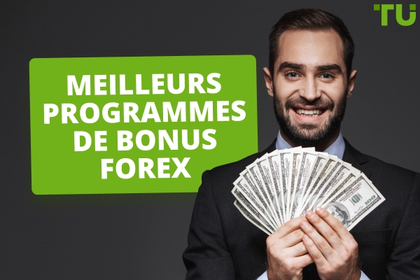 Meilleurs programmes de bonus Forex en 2025