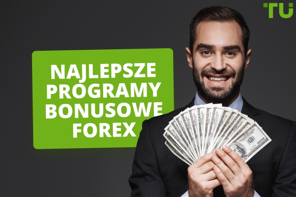 Najlepsze programy bonusowe Forex w 2025 roku