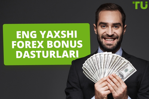 2025 yilda eng yaxshi Forex bonus dasturlari