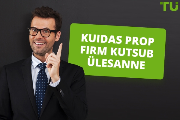 Parimad strateegiad prop-firma väljakutse edukaks läbimiseks