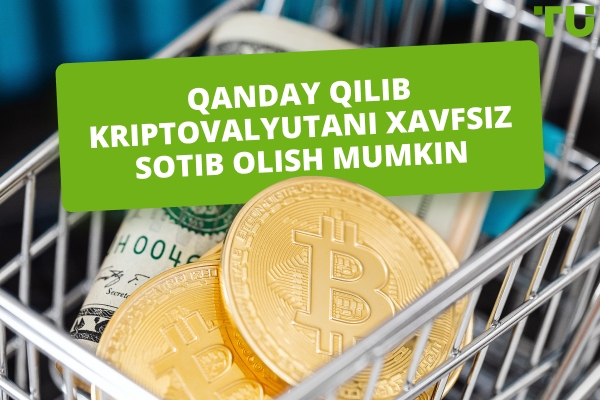 Kriptovalyutani xavfsiz sotib olish